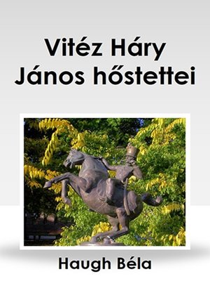 cover image of Vitéz Háry János hőstettei